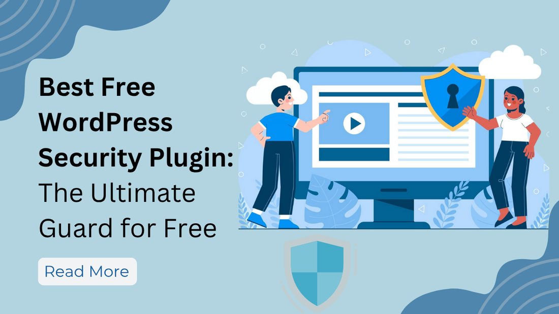 Best Free WordPress Security Plugin 