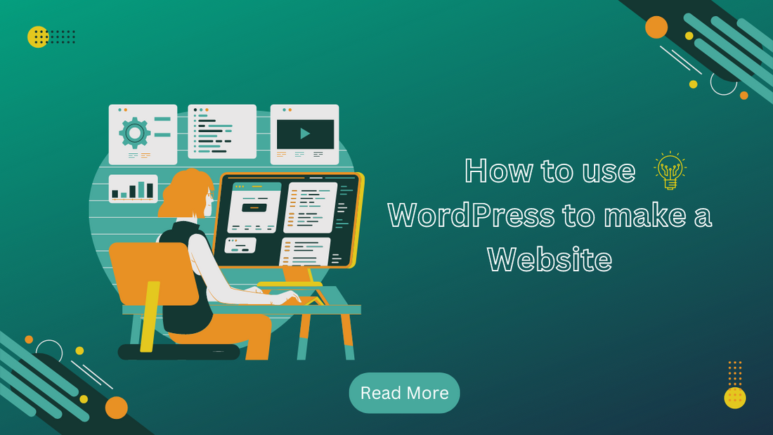 How to Use WordPress to Make a Website