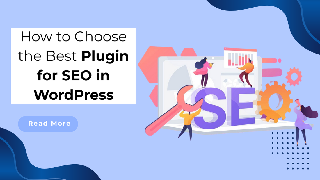 How to Choose the Best Plugin for SEO in WordPress
