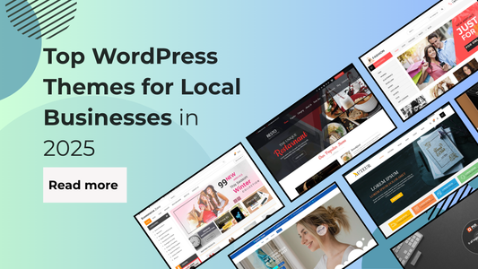 Top WordPress Themes for Local Businesses in 2025