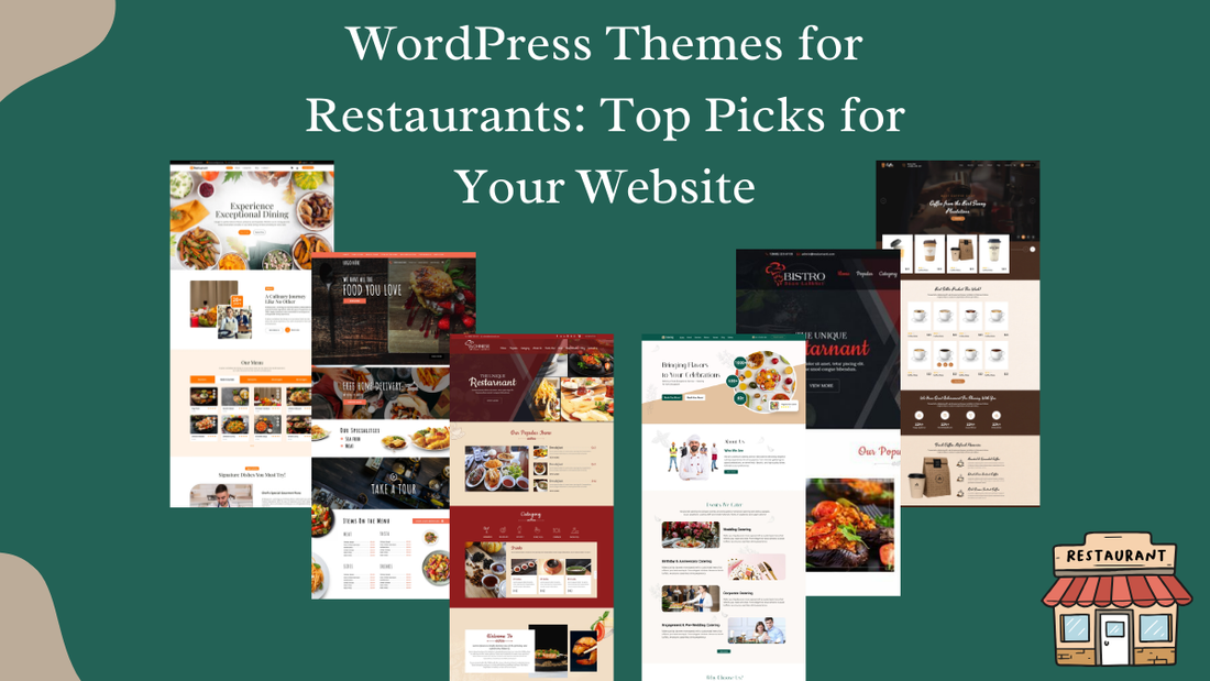 WordPress Themes for Restaurants: Top Picks for Your Website